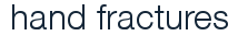 hand fractures